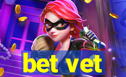 bet vet